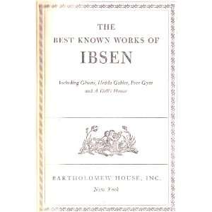   of Ibsen including Ghosts, Hedda Gabler, Peer Gynt and A D Books