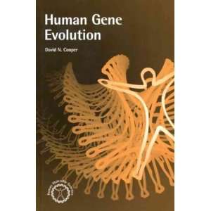  Human Gene Evolution[ HUMAN GENE EVOLUTION ] by Cooper 