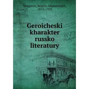   (in Russian language): Semen Afanasevich, 1855 1920 Vengerov: Books