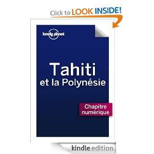 Tahiti 6   Comprendre Tahiti et Tahiti pratique (French Edition) Jean 