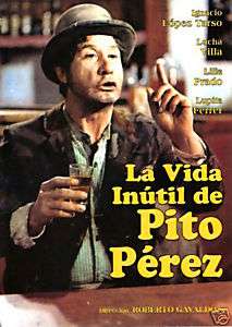 LA VIDA INUTIL DE PITO PEREZ (1970) IGNACIO LOPEZ TARSO  