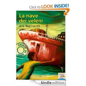 La nave dei veleni (Il battello a vapore. Storie di oggi) (Italian 