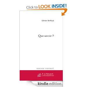 Que savoir ? (French Edition) Olivier Briffaut  Kindle 