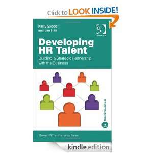 Developing HR Talent (Gower HR Transformation Series): Kirsty Saddler 