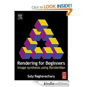Rendering for Beginners: Saty Raghavachary:  Kindle Store