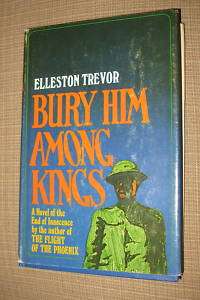 BURY HIM AMONG KINGS Elleston Trevor HC BOOK CLUB 1970 9780434793105 