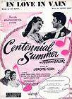 In Love In Vain, Centennial Summer, 1946 Movie Music