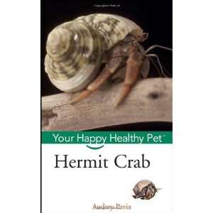   Hermit Crab Your Happy Healthy Pet [Hardcover] Audrey Pavia Books