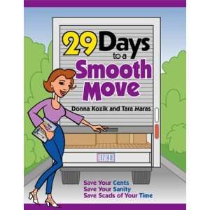29 Days To A Smooth Move  Your Complete Moving Manual [ PDF 