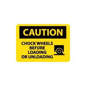   Wheels Before Loading Or Unloading Safety Sign
