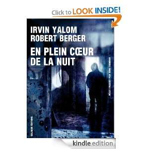 En plein coeur de la nuit (LITT. ETRAN.) (French Edition) Irvin YALOM 