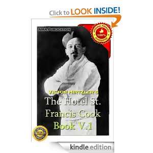The Hotel St. Francis Cook Book Vol.1 Victor Hirtzler  