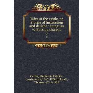   , comtesse de, 1746 1830,Holcroft, Thomas, 1745 1809 Genlis Books