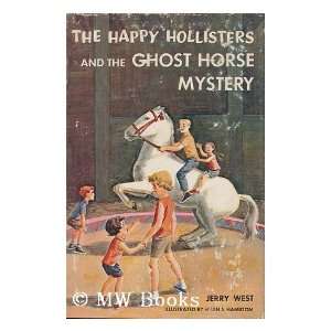   Horse Mystery. Illustrated by Helen S. Hamilton: Jerry West: Books