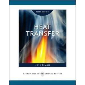  Heat Transfer [Paperback] J. P. Holman Books