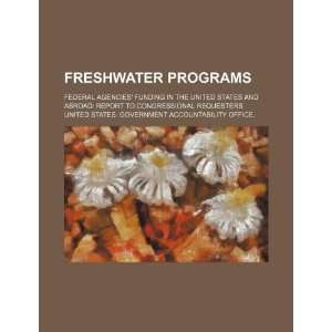  Freshwater programs federal agencies funding in the United States 