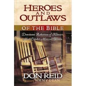  Heroes and Outlaws of the Bible Down Home Reflections of 