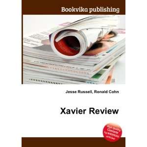 Xavier Review Ronald Cohn Jesse Russell  Books
