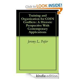 Training and Organization for COIN Conflicts A Historic Perspective 
