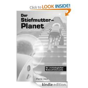 Der Stiefmutter Planet Ein archäologischer Sciencefictioncomic 
