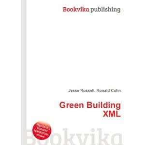  Green Building XML Ronald Cohn Jesse Russell Books