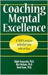 Coaching Mental Excellence It Does Matter whether You Win or Lose 