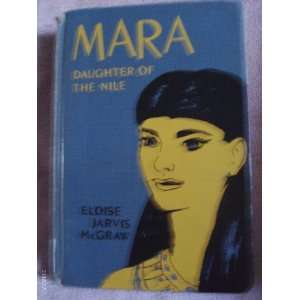 Mara Daughter of the Nile Eloise Jarvis McGraw  Books