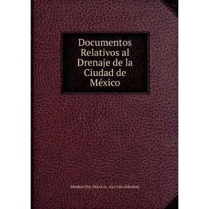   xico (9785873877461): Mexico City (Mexico). Ayu City (Mexico): Books