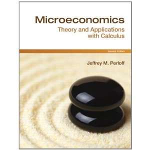  By Jeffrey M. Perloff Microeconomics Theory 