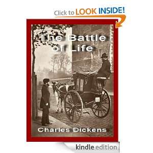 The Battle of Life (Annotated): Charles Dickens:  Kindle 