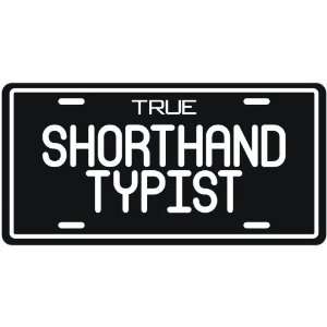  New  True Shorthand Typist  License Plate Occupations 