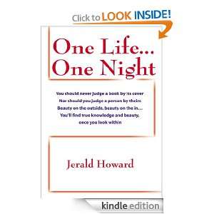One LifeOne Night: Jerald Howard:  Kindle Store