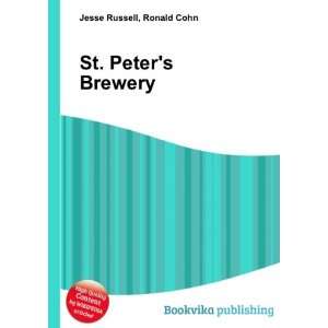  St. Peters Brewery: Ronald Cohn Jesse Russell: Books