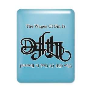  iPad Case Light Blue The Wages Of Sin Is Death Everything 