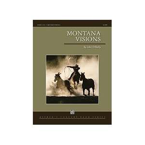  Montana Visions (0038081374970) By John OReilly Books