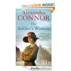 The Soldiers Woman Alexandra Connor  Kindle Store
