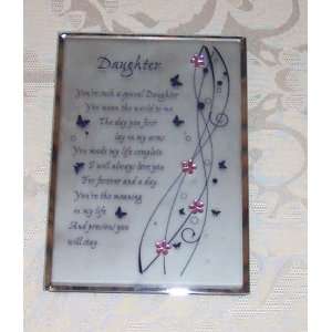  DAUGHTER Frosted Beautiful Saying Phrase Stand up Plaque 
