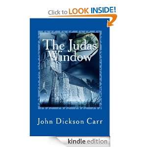 The Judas Window John Dickson Carr  Kindle Store