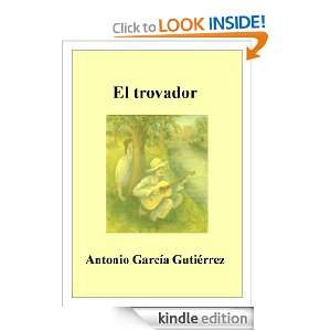 El trovador (Contexto Histórico) (Indice Activo) (Spanish Edition 