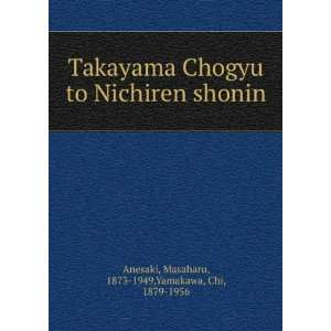   shonin Masaharu, 1873 1949,Yamakawa, Chi, 1879 1956 Anesaki Books