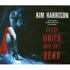   Way But Dead (The Hollows, Book 3) [Audio CD]: Kim Harrison Aut: Books