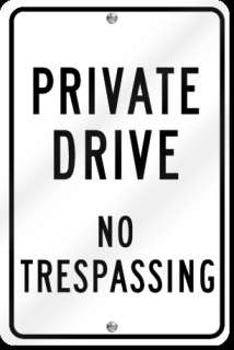 Private Drive No Trespassing .080 Aluminum Sign  