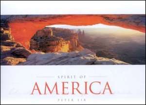    Spirit of America by Peter Lik, Lik, Peter Publishing  Hardcover