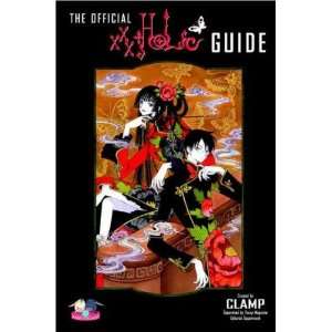  The Official Xxxholic Guide[ THE OFFICIAL XXXHOLIC GUIDE 