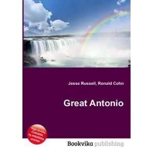  Great Antonio: Ronald Cohn Jesse Russell: Books