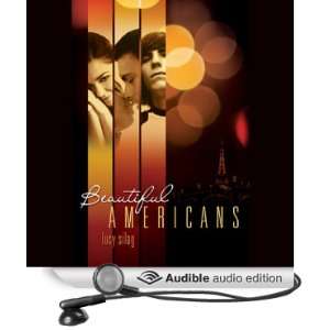  Beautiful Americans (Audible Audio Edition) Lucy Silag 