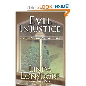  Evil Injustice [Paperback]: Linda Lonsdorf: Books