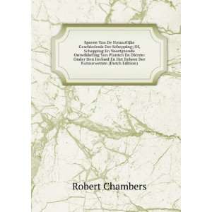   En Het Beheer Der Natuurwetten (Dutch Edition) Robert Chambers Books