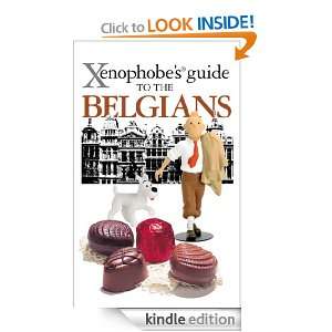 The Xenophobes Guide to the Belgians Antony Mason  
