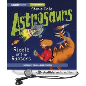   the Raptors (Audible Audio Edition) Steve Cole, Toby Longworth Books